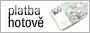 Platba hotově, osobní odběr Platba hotově, osobní odběr pouze po dohodě
